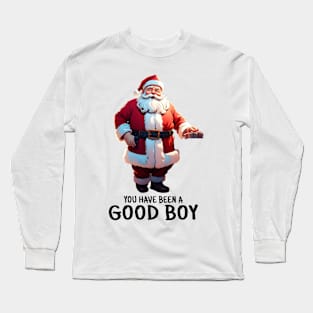 You Have Been A Good Boy (Light) Long Sleeve T-Shirt